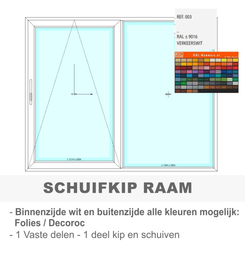 PVC Schuifkipraam - binnen  wit en buiten kleur naar keuze