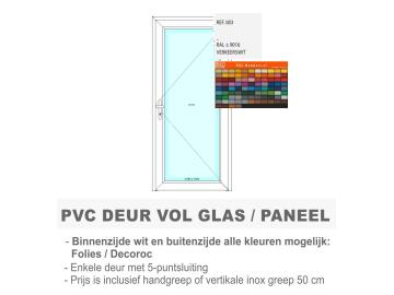 PVC deur - Standaard wit binnenzijde , kleur naar keuze buitenzijde