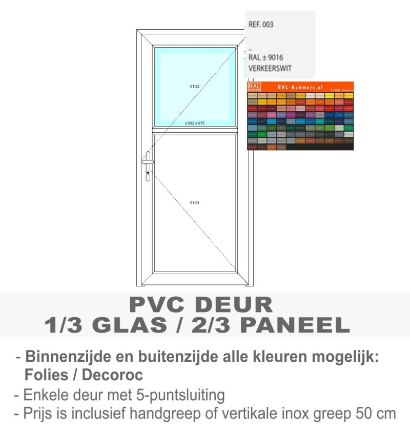 PVC deur 1/3 glas - Standaard wit binnenzijde , kleur naar keuze buitenzijde
