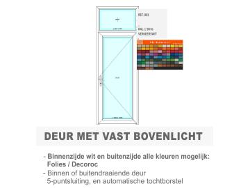 PVC deur met vast bovenlicht - Binnenzijde wit en buitenzijde kleur naar keuze